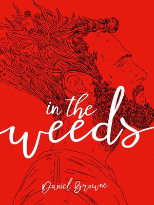 cover image of In the Weeds